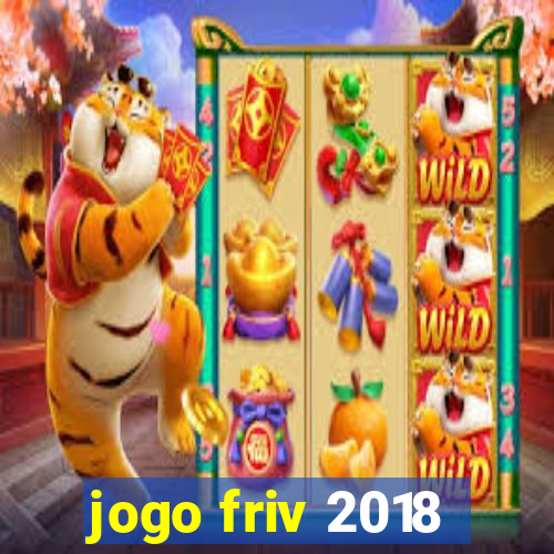 jogo friv 2018